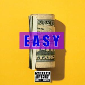 Easy(feat. Chelo Beats) (Explicit)