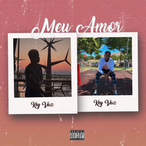 Meu Amor (Explicit)