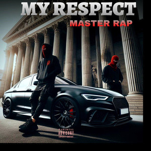 My Respect (Live) [Explicit]