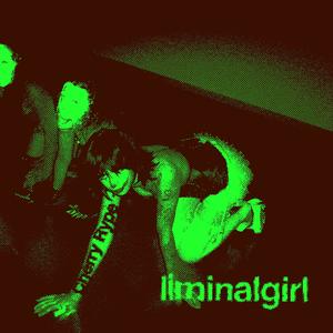 liminalgirl (Explicit)