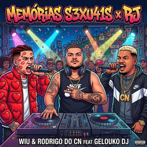 MEMÓRIAS S3XU4IS X RJ (Explicit)