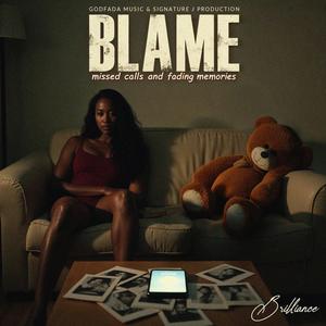 BLAME (feat. SIGNATURE J PRODUCTION) (EXPLICIT/RAW VERSION|Explicit)