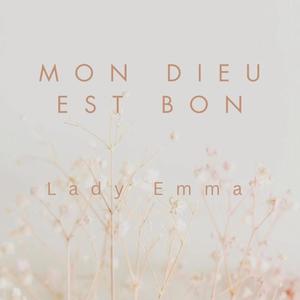 Mon Dieu est bon