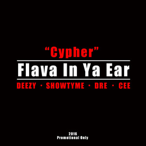 Cypher (Flava In Ya Ear 2016 remix)