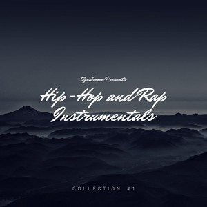 Hip-Hop and Rap Instrumental Collection #1