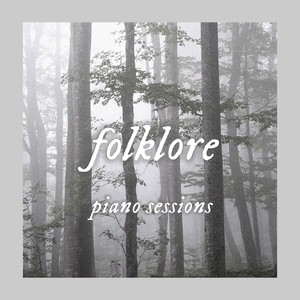 Folklore (Piano Sessions)