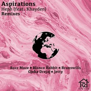 Aspirations (Gjoka Drejaj Remix)