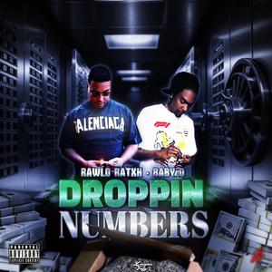 Droppin numbers (feat. Rawlo rachet) [Explicit]