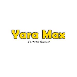 Yara Max