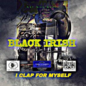 I CLAP FOR MYSELF (Explicit)