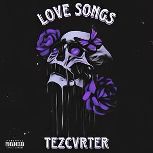 Love Songs (Explicit)