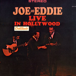 Joe & Eddie Live In Hollywood