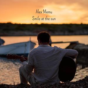 Smile at the Sun (feat. Alex Brinken & Javier Herrera Cabezas) [Explicit]