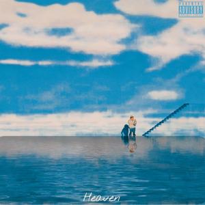 HEAVEN (Explicit)