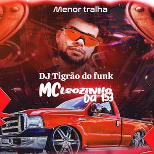 Menor tralha (Explicit)