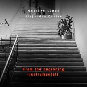 From the Beginning [feat. Alejandro Castro] (Instrumental)