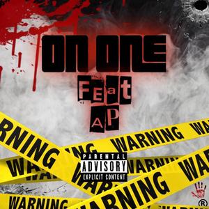 On One (feat. AP) [Explicit]