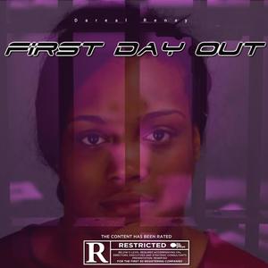 First Day Out (Explicit)