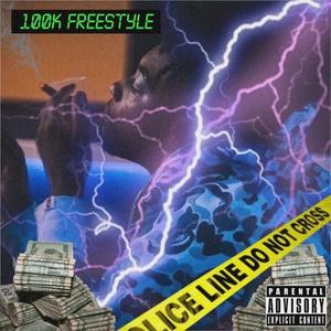 100k Freestyle (Explicit)