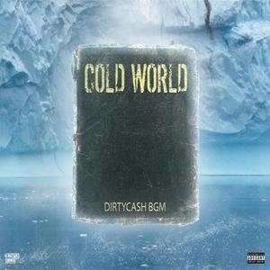 Cold World (Explicit)