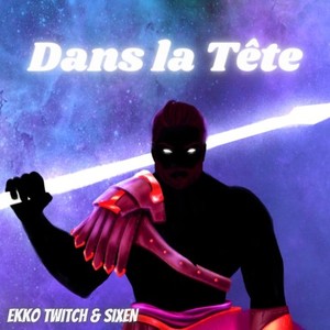 Dans la tête