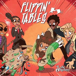 Flippin Tables (Explicit)