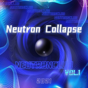 NeutronClub Vol.1 NEUTRON COLLAPSE