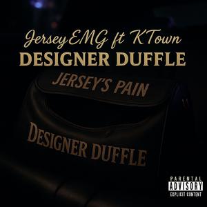Designer Duffle (feat. K Town) (Explicit)