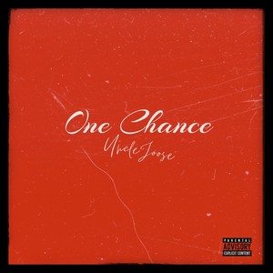 One Chance (Explicit)