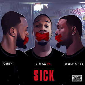 Sick (Explicit)