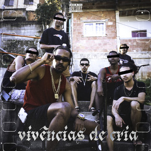 Vivências de Cria (Explicit)