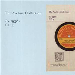 The Archive Collection - The 1930'S Cd3