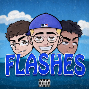 Flashes (Explicit)