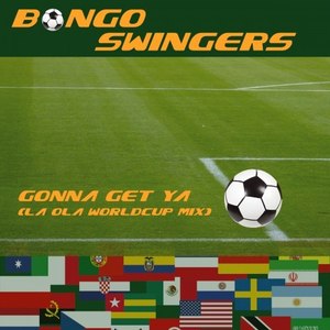 Gonna Get Ya (Laola Worldcup Mix)