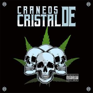 Cráneos de Cristal (Explicit)