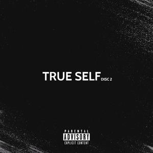 True Self 2 (Explicit)