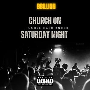 Church On Saturday Night (Explicit)