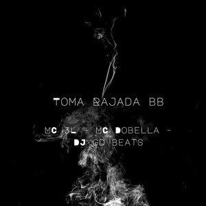 Toma Rajada Bb (Explicit)