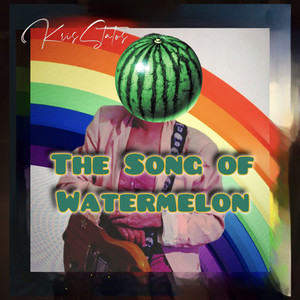 The Song of Watermelon