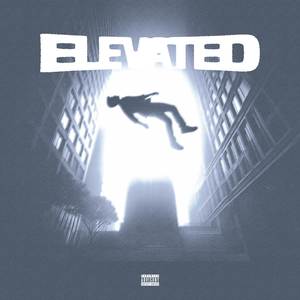 ELEVATED (Explicit)