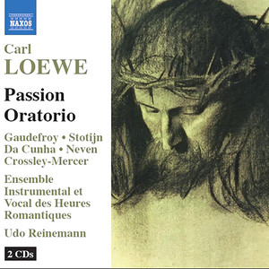 LOEWE, C: Suhnopfer des neuen Bundes (Das) , 'Passion Oratorio'