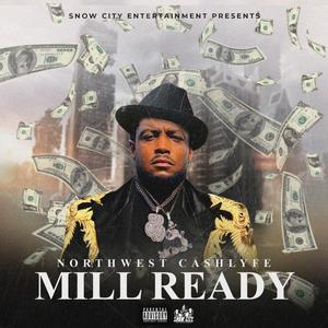 MILL READY (Explicit)