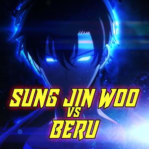 Sung Jin Woo vs Beru (feat. Darckstar)