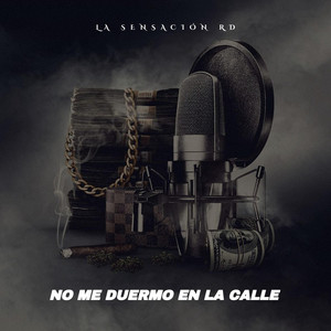 No Me Duermo En La Calle (Explicit)