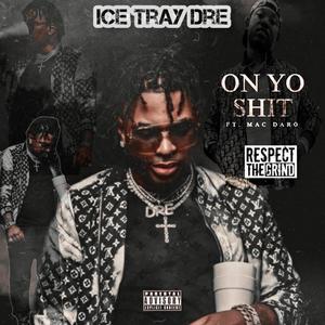 On Yo **** (Explicit)