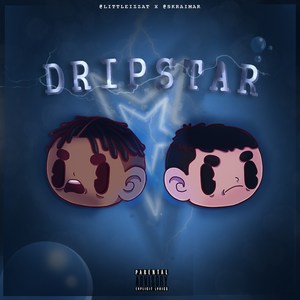 Dripstar (Explicit)