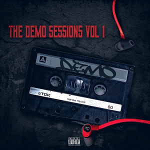 The Demo Sessions Vol 1 (Explicit)