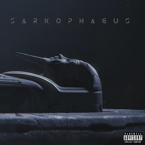 SARKOPHAGUS (Explicit)