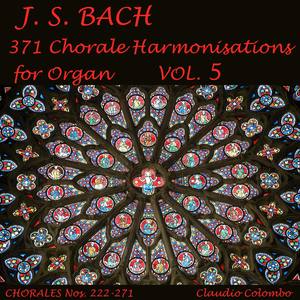 J.S. Bach: 371 Chorale Harmonisations for Organ, Vol. 5