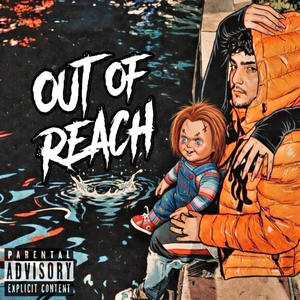 LUIV17K - Out Of Reach (Explicit)